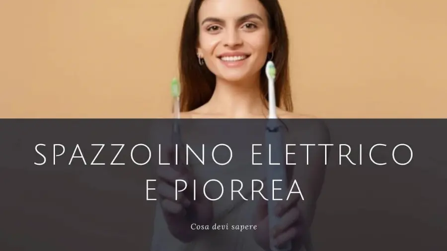 Perché uno spazzolino elettrico è ideale per la piorrea